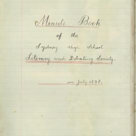 Sydney High School Literary and Debating Society Minutes, 1898