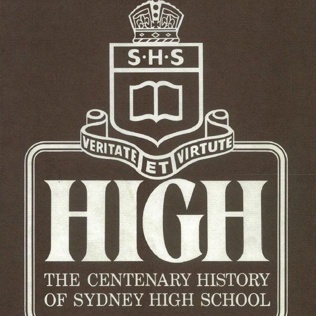 Centenary History of Sydney Boys High School (1983)